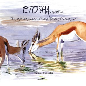 ETOSHA. Drawing African nature / Dibujando la naturaleza africana