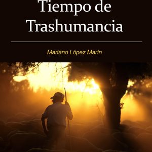 TIEMPO DE TRASHUMANCIA